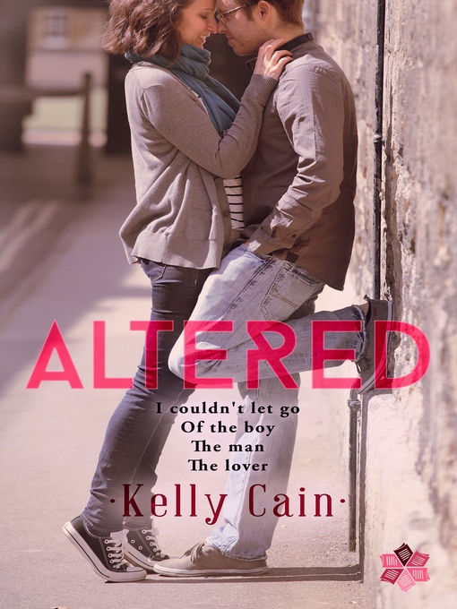 Title details for Altered by Kelly Cain - Available
